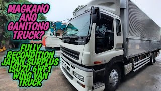 MAGKANO ANG FULLY RECONDITION ISUZU 6WF1 CRDI WING VAN JAPAN SURPLUS TRUCK?