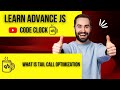 22.1  What is tail call optimization in Javascript