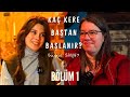 KAÇ KERE BAŞTAN BAŞLANIR? - Bölüm 1 - Eda Çatalçam