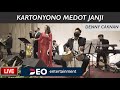 KARTONYONO MEDOT JANJI - DENNY CAKNAN  | New Normal | Cover By Deo Wedding Entertainment