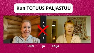 TOTUUS PALJASTUU OMASTA ITSESTÄ PROSESSI