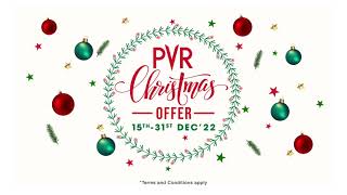 PVR FESTIVE OFFER  - WIN AN ASSURED GIFT ON EVERY BOOKING MADE VIA THE PVR APP TILL 31ST DECEMBER