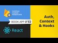 React firebase authentication using context & hooks - Full app #10