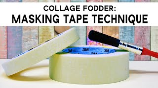 DIY Collage Fodder: Masking Tape Technique | Using Dried Paint & Masking Tape #collagefodder