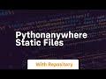 pythonanywhere static files