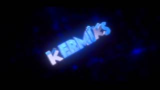 Intro for Kermiks | Made by Krayg