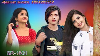 ARBAAZ SINGER - SR 1600 (क्रेज i phone ko) ft. Sanju Mewati alwar