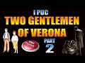 TWO GENTLEMEN OF VERONA (PART-2) #I  PUC ENGLISH