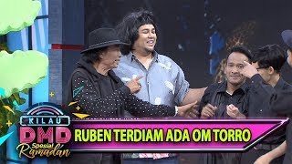 Ruben Jadi Kaget Kedatengan Om Torro, Nah Loh! - Kilau DMD (8/6)