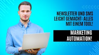 Newsletter und SMS leicht gemacht: Alles mit einem Tool!