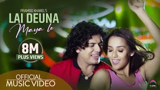 Lai deuna maya le (लाइदेउ न माया ले)  Pramod kharel Official video... feat. Priyanka karki
