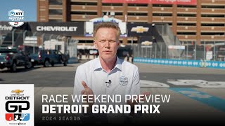 Race Weekend Preview: Chevrolet Detroit Grand Prix | INDYCAR