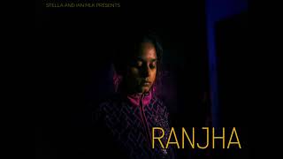 RANJHA | by STELLA || HARYANVI SONGS HARYANVI #stellaharyanvisong , shikve yaar tere