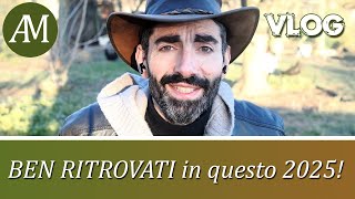 Ben ritrovati in questo 2025! - Vlog