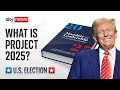 Project 2025 explained | US Election 2024