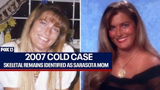 Skeletal remains identified as Sarasota mom never reported missing