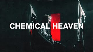 HEAVENSGATE - CHEMICAL HEAVEN ( Music )