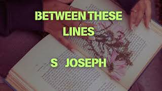 Between these Lines by S Joseph#baenglishnotes#keralauniversity#5semester#malayalamexplanation