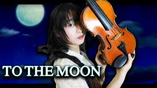 【To The Moon】For River (Johnny's Version) - Violin Cover