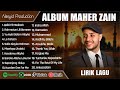 QALBI FIL MADINAH - MAHER ZAIN FULL ALBUM (LIRIK) | RAHMATUN LIL’ALAMEEN || SHOLAWAT TERBARU 2025
