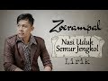 Zoerampal - Nasi Uduk Semur Jengkol [Official Video Lirik]