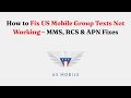 How to Fix US Mobile Group Texts Not Working – MMS, RCS & APN Fixes