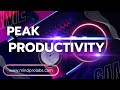 The Ultimate Peak Productivity | Get More Done in Less Time | Unlock Your Inner Genius