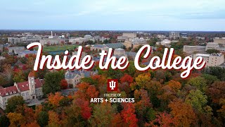 Inside the College of Arts and Sciences at Indiana University Bloomington
