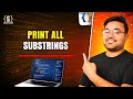 All Substrings of String | Java plus DSA Placement | FAANG
