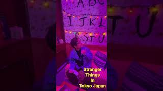 ストレンジャーシングス in 東京 Stranger Things In Tokyo Japan