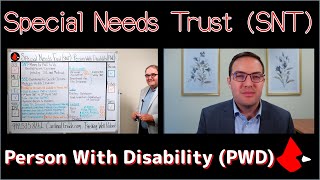 Special Needs Trust (SNT) Person With Disability (PWD)