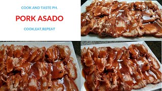 PORK ASADO / QUICK AND EASY PORK ASADO RECIPE