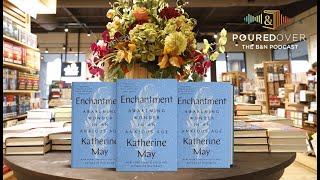 #PouredOver: Katherine May on Enchantment