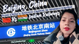 🇨🇳 vs 🇮🇳 Indian Railways : All the way to Beijing: Bullet Train Diaries 2025