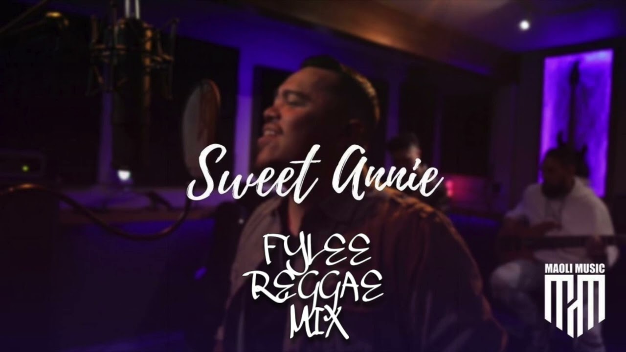 Maoli Sweet Annie Fylee Reggae Mix Acordes Chordify