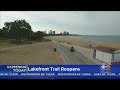 Lakefront, 606 Trails Reopen Monday; Beaches, Parks Still Closed