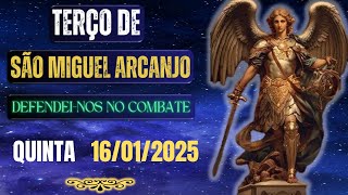 Terço de São Miguel Arcanjo - Defendei-nos no Combate (Quinta- 16/01/2025)