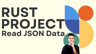 RUST Project - Read JSON Data