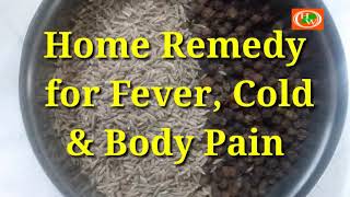 Home Remedy for Cold | Fever | Body Pain | Remedy for Viral Fever | Tamil | @healthiswealthours