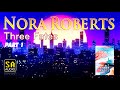 Three Fates by Nora Roberts Part 1 | Story Audio 2021.