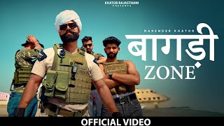 Bagdi Zone ( Official Video ) Narender Khator | Latest New Rajasthani song 2025