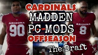 Madden Mods and Tools - Arizona Cardinals Rebuild Draft Ep 02
