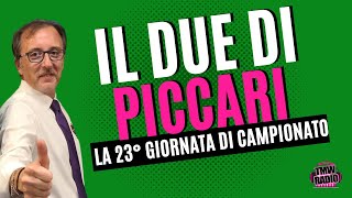 TMWRadio - Il due di Piccari: la 23° giornata di serie A