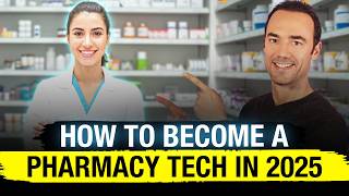 How to Become a Pharmacy Technician in 2025 | Get Pharmacy Technician Certification Online