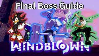 Complete Windblown Final Boss Guide - Naveless Brothers