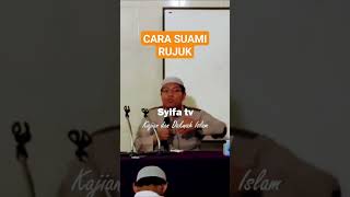 CARA SUAMI RUJUK KEISTRI - Ustadz Firanda Andirja, MA #religion #bulanramadhan #firandaandirja