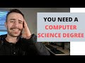 Why You NEED a computer science degree - software engineering