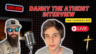 Danny the Atheist from @DannyPhilTalk  Joins for an Interview