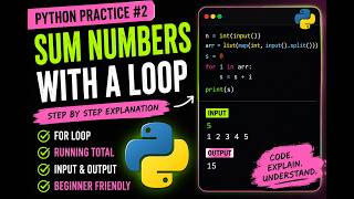 Python Practice #2 – Sum Numbers with a Loop