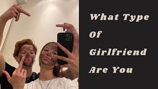 What Type of Girlfriend Are You  || Girlfriend Type Aesthetic Quiz (2021)